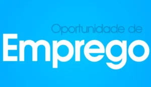 Grupo empresarial abre 225 vagas de emprego em diversos setores