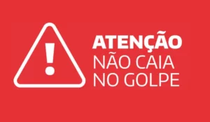 atenção; não caia em golpes