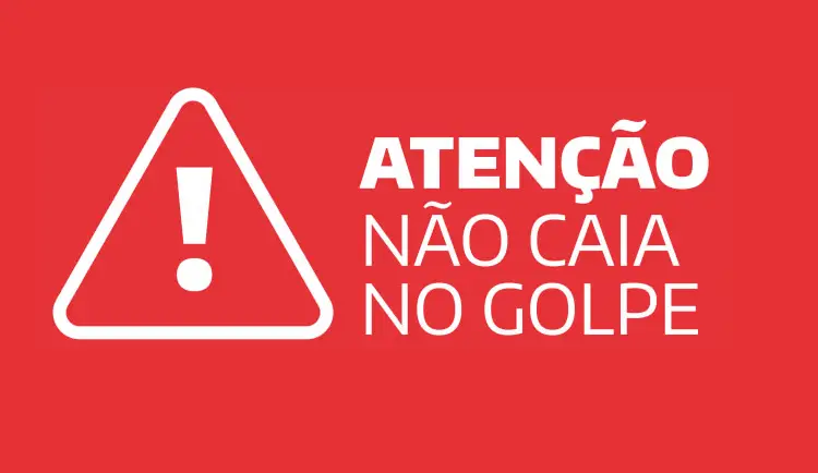 atenção; não caia em golpes