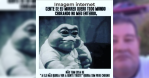 homem posta meme sobre velório um dia antes de morrer