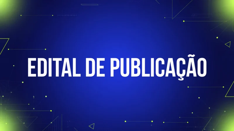 Edital de Publicação – Associação Resgatando a Nova Geração
