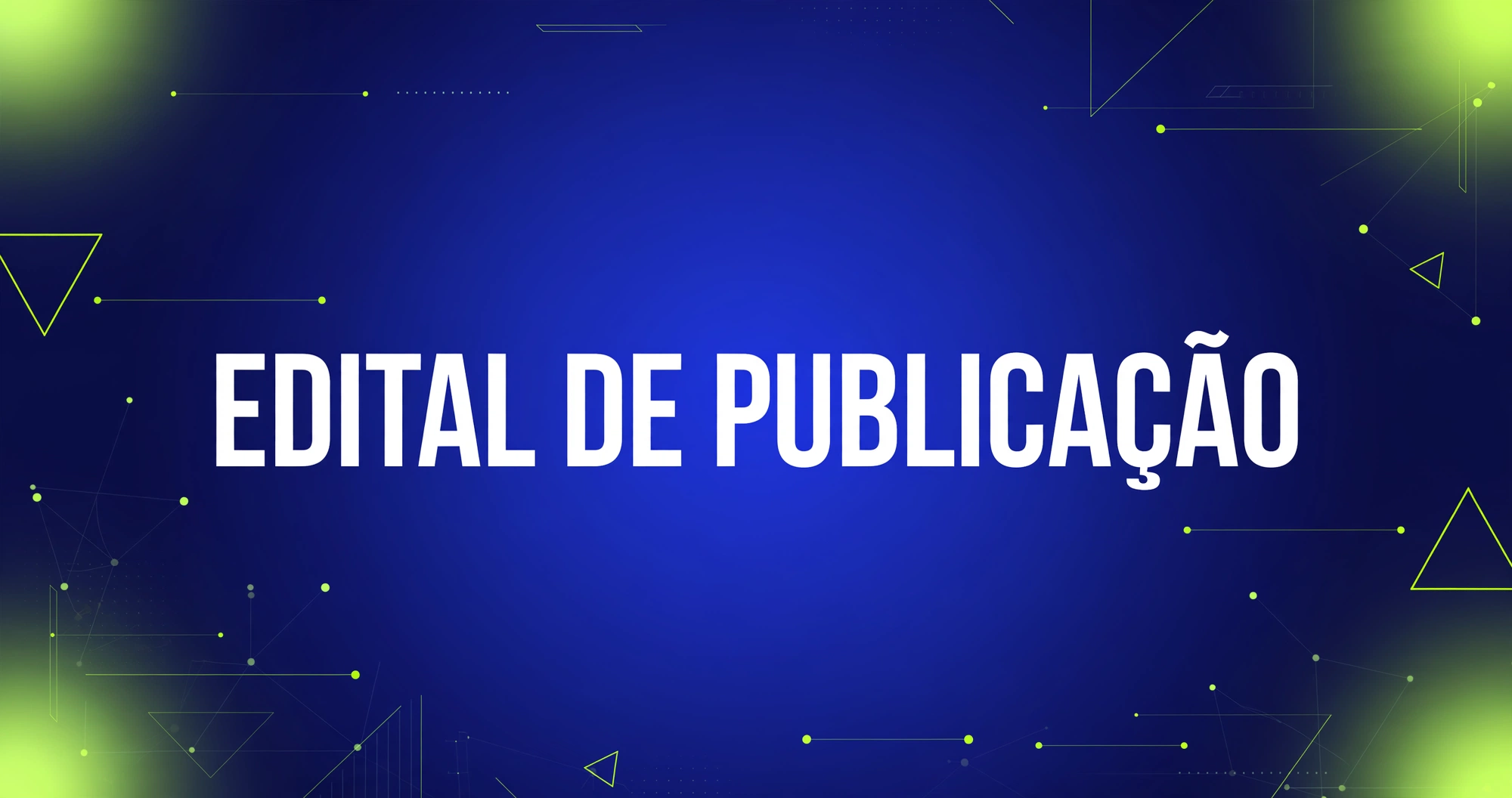Edital de Publicação – Associação Resgatando a Nova Geração